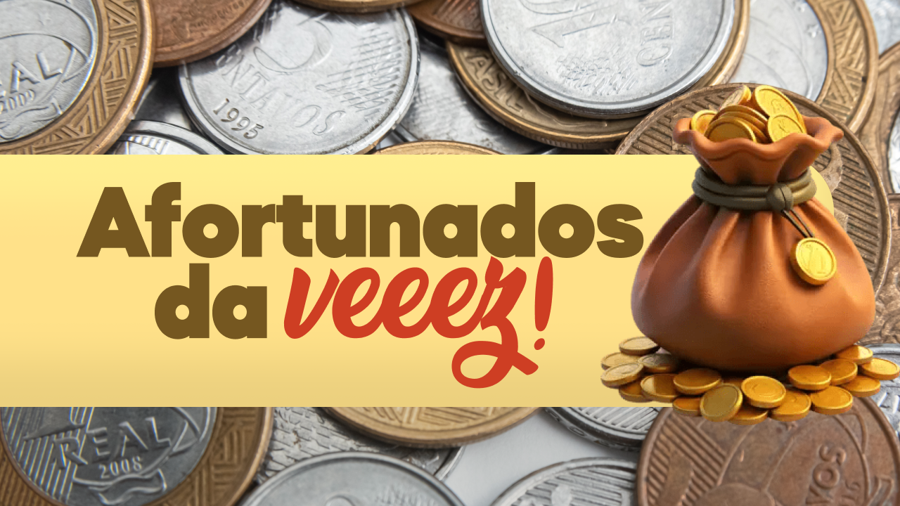 Afortunados da vez - maio de 2026